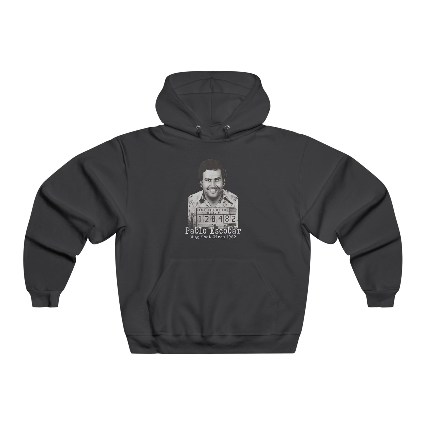 Pablo Escobar Mug Shot (White Font) Hoodie