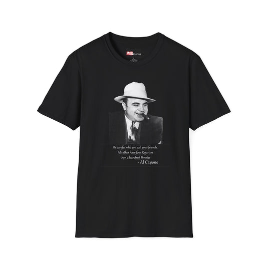 Al Capone- Friends Quote Shirt