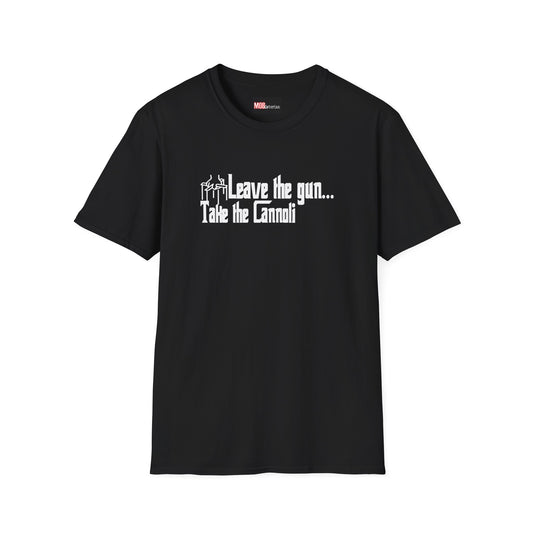 "Leave the Gun take the Cannoli" (Black)